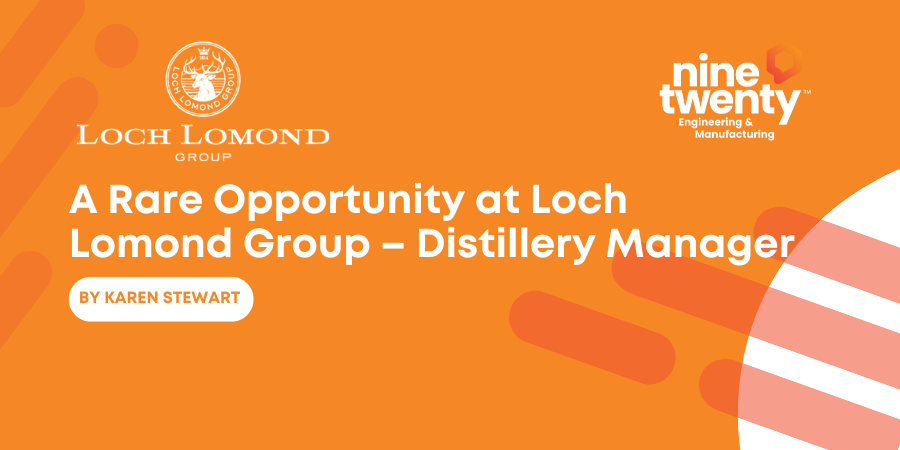 A Rare Opportunity at Loch Lomond Group – Distillery Manager